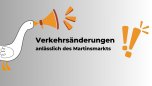 Verkehrsänderungen Martinsmarkt Verkehrsänderungen Martinsmarkt